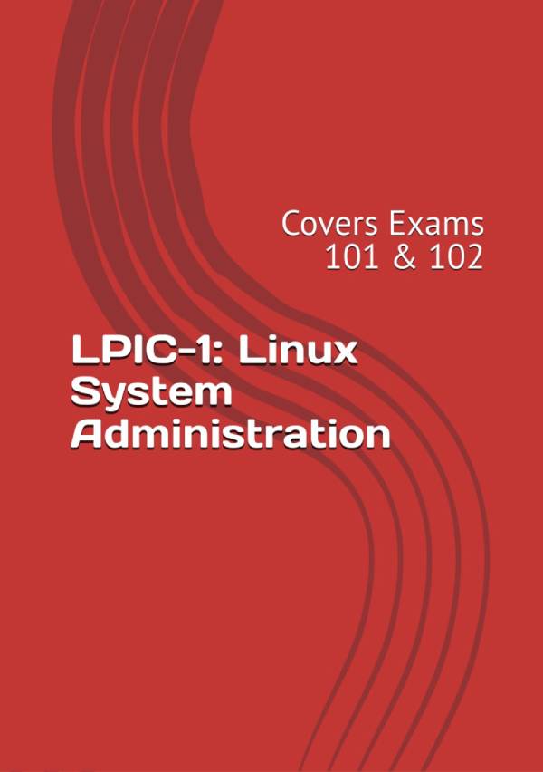 LPIC-1 Linux System Administration - Front Cover